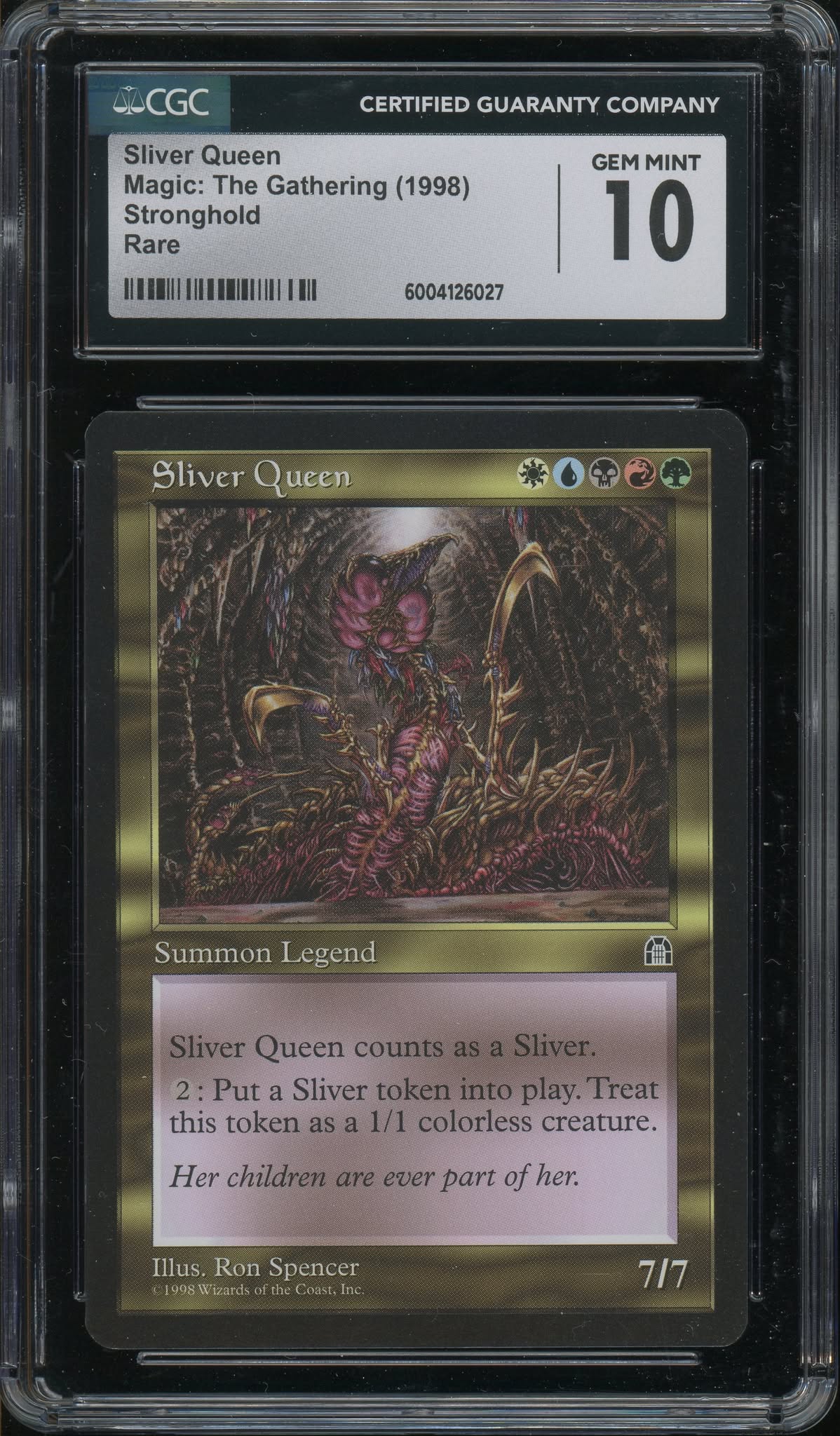 Sliver Queen - Stronghold CGC 10 Gem Mint - 6004126027